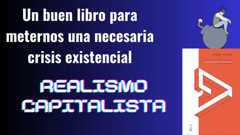 3 ideas clave de Realismo Capitalista por Mark Fisher