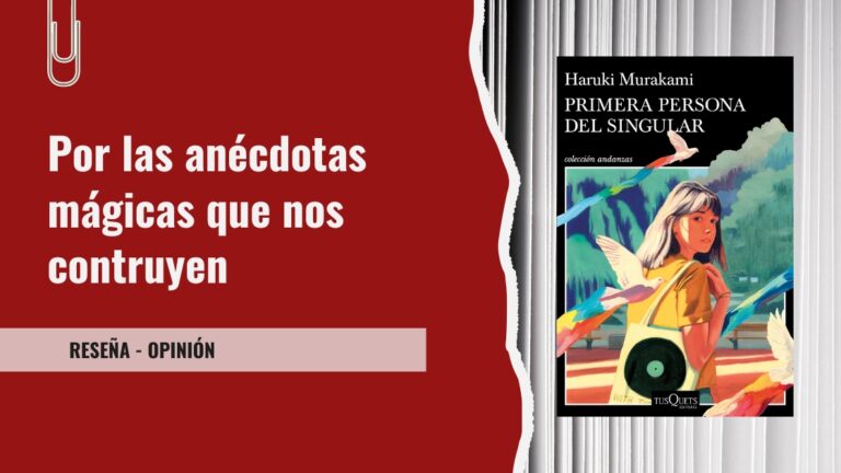 Primera persona del singular: Experiencias entrelazadas en la pluma de Haruki Murakami