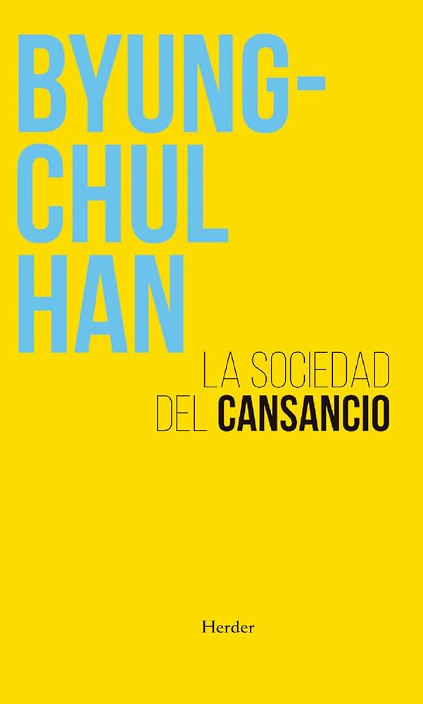 La sociedad del cansancio - Byung Chul Han